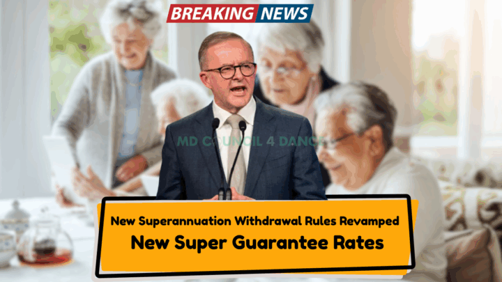 New Superannuation Withdrawal Rules